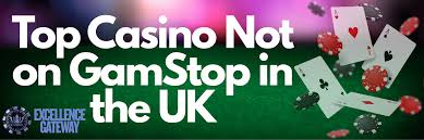 Exploring Casinos Non on Gamstop Exploring Casinos Non on Gamstop
