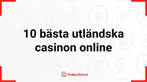 Upptäck Fördelarna med att Spela på Utländska Casinon 584715002