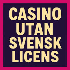 Utländska casinon utan svensk licens En djupgående analys -470861216